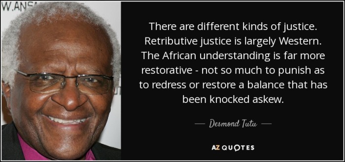 quote-there-are-different-kinds-of-justice-retributive-justice-is-largely-western-the-african-desmond-tutu-65-91-29